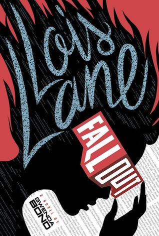 Lois Lane: Fallout (Lois Lane, #1)