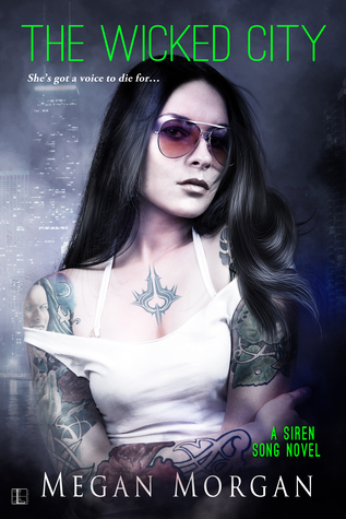 The Wicked City (Siren Song, #1)