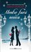 Mentre fuori nevica (Fratelli O' Neil, #1)