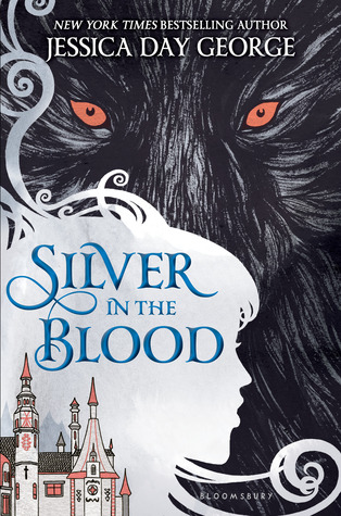 Silver in the Blood by Jessica Day George 