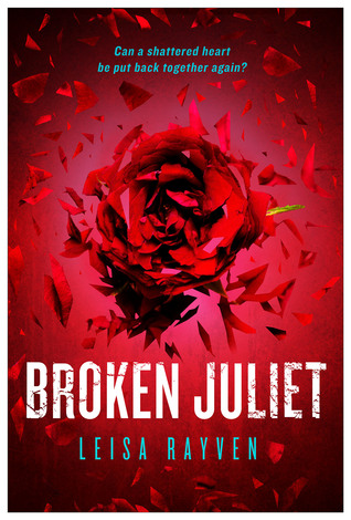 Broken Juliet (Starcrossed, #2)