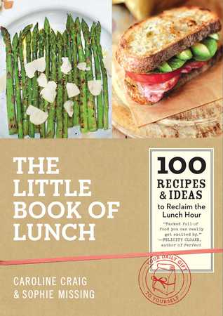 The Little Book of Lunch by Caroline Craig