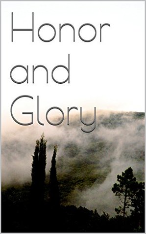 Honor and Glory: A Separate Peace Carl Schmahl Honor and Glory: A Separate Peace Carl Schmahl