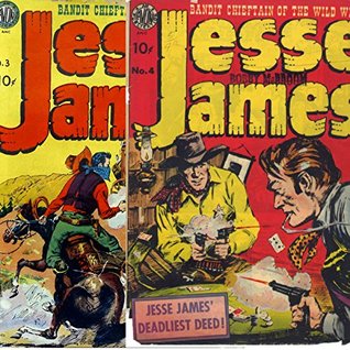 Jesse James Bandit Chieftan of the Wild West Issues 3 and 4 (Golden age Comics Book 20) Golden Age Wild West Comics Jesse James Bandit Chieftan of the Wild West Issues 3 and 4 (Golden age Comics Book 20) Golden Age Wild West Comics