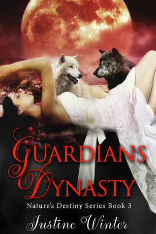 Guardians Dynasty (Nature's Destiny, #3)