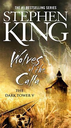 Wolves of the Calla (The Dark Tower, #5)