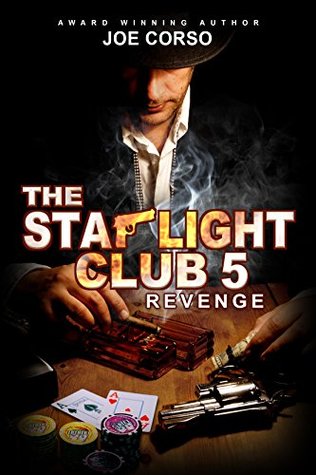 The Starlight Club 5: Revenge: The Starlight Club Series Joe Corso The Starlight Club 5: Revenge: The Starlight Club Series Joe Corso