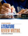 Literature Review Writing: A simplified approach. Literature Review Writing: A simplified approach.