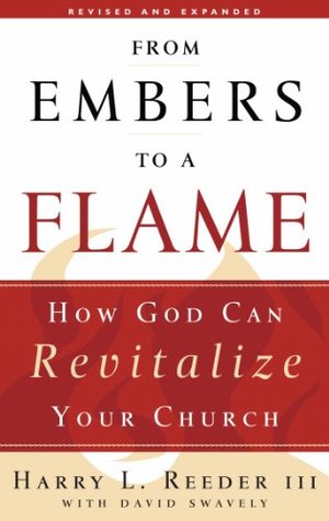 from embers to a flame: how god can revitalize your church