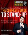 The Complete Guide to Stand-up: Everything you need to know, from open-mics to going pro! The Complete Guide to Stand-up: Everything you need to know, from open-mics to going pro!