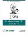 Java Persistence API Mini Book