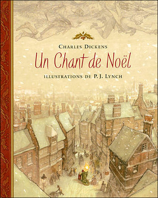Un Chant De Noël: Une Histoire De Fantômes Pour Noël Charles Dickens Un Chant De Noël: Une Histoire De Fantômes Pour Noël Charles Dickens