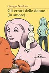 Gli errori delle donne (in amore)