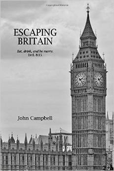 Escaping Britain John Campbell Escaping Britain John Campbell