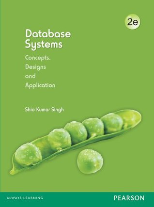 Database Systems: Concepts, Design and Applications
