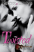 Twisted (Lost in Oblivion, #2) by Cari Quinn