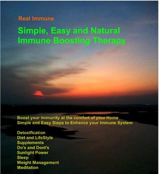 Real iMMune - Simple, Easy and Natural Immune Boosting Therapy Sampath Oks Real iMMune - Simple, Easy and Natural Immune Boosting Therapy Sampath Oks