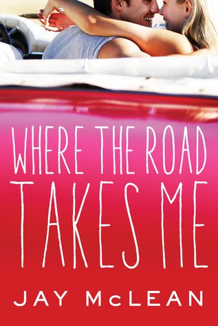 Where the Road Takes Me by Jay McLean book cover