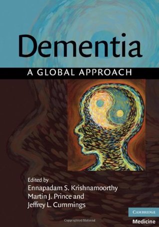 Dementia Ennapadam S Krishnamoorthy Dementia Ennapadam S Krishnamoorthy