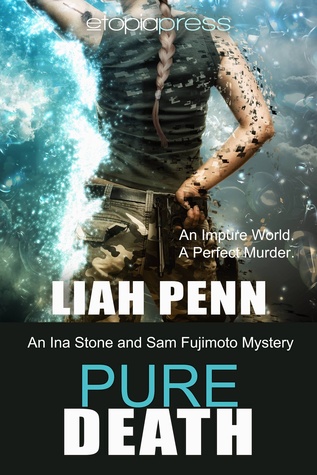 Pure Death (Ida Stone and Sam Fujimoto Mystery #1)