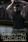 Creating Slapshot (Underground #2)