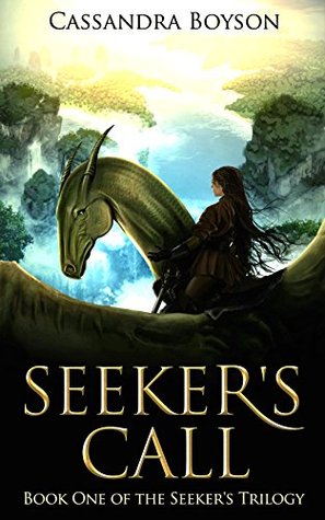 Seekers Call (Seekers Trilogy 1h Cassandra Boyson Seekers Call (Seekers Trilogy 1h Cassandra Boyson