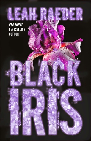 Swoony Boys Podcast can't wait for Black Iris by Leah Raeder