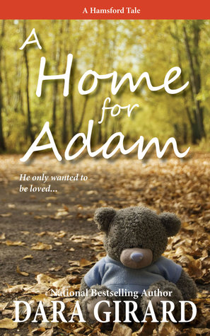 A Home for Adam Dara Girard A Home for Adam Dara Girard