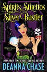 Spirits, Stilettos, and a Silver Bustier (Pyper Rayne Book 1)