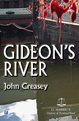 Gideons River John Creasey Gideons River John Creasey
