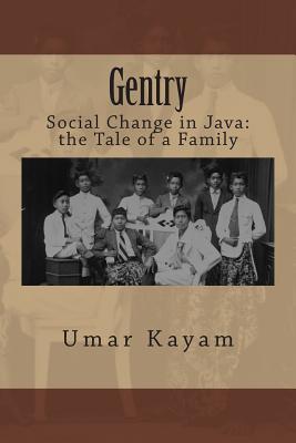 Gentry: Social Change in Java: The Tale of a Family