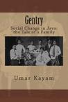 Gentry: Social Change in Java: The Tale of a Family