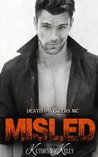 Misled (Death Dwellers MC, #1)