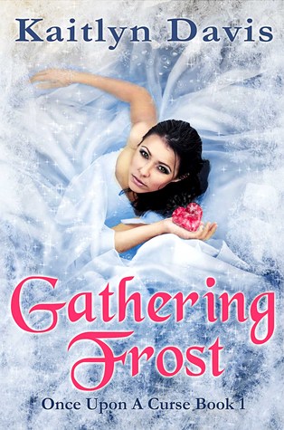 Gathering Frost (Once Upon a Curse, #1)