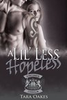 A Lil' Less Hopeless (The Kingsmen MC #3)