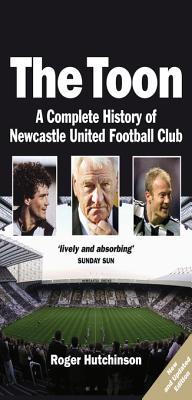The Toon Roger Hutchinson The Toon Roger Hutchinson