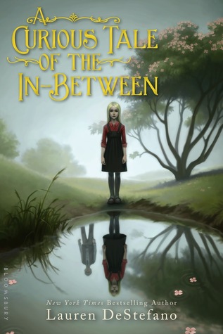 {Review} A Curious Tale of the In-Between by Lauren DeStefano