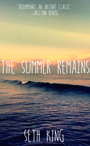 The Summer Remains (The Summer Remains, #1)