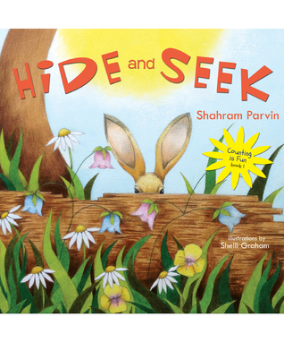 Hide and Seek: Counting is Fun book 1 Shahram Parvin Hide and Seek: Counting is Fun book 1 Shahram Parvin