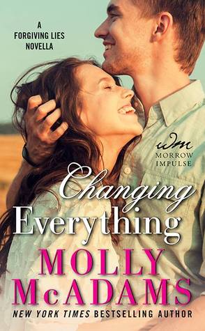 Changing Everything (Forgiving Lies #2.5)