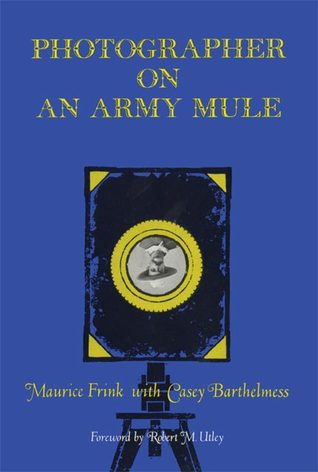 Photographer on an Army Mule Maurice Frink Photographer on an Army Mule Maurice Frink