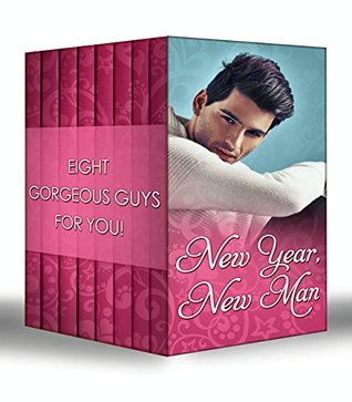 New Year, New Man (Mills & Boon e-Book Collections) Miranda Lee New Year, New Man (Mills & Boon e-Book Collections) Miranda Lee