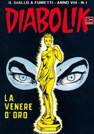 DIABOLIK (129): La Venere doro Angela Giussani DIABOLIK (129): La Venere doro Angela Giussani