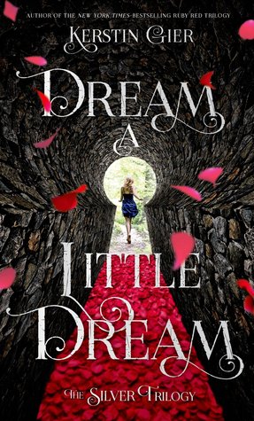 Dream a Little Dream (Silver, #1)