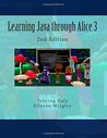 Learning Java through Alice 3 Learning Java through Alice 3