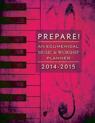 Prepare!: An Ecumenical Music & Worship Planner David L. Bone Prepare!: An Ecumenical Music & Worship Planner David L. Bone