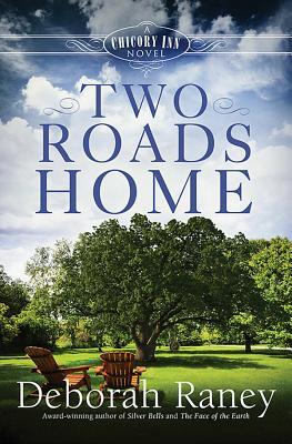 Two Roads Home (Chicory Inn, #2)