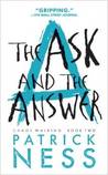 The Ask and the Answer (Chaos Walking #2)