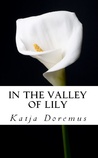 In the Valley of Lily