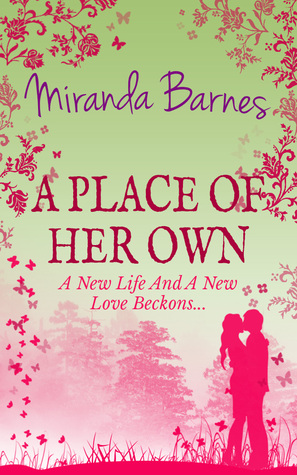 A Place of Her Own Miranda Barnes A Place of Her Own Miranda Barnes